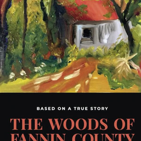 The Woods of Fannin County (CONTRIBUTED)