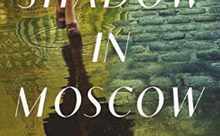 GWM Book Review: A Shadow in Moscow